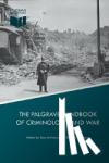  - The Palgrave Handbook of Criminology and War
