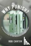 Canton, Rob - Why Punish?