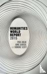 Holm, P., Jarrick, A., Scott, D. - Humanities World Report 2015