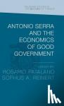  - Antonio Serra and the Economics of Good Government