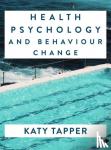 Tapper, Katy (City, University of London, UK) - Health Psychology and Behaviour Change