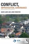 David (University of Amsterdam, the Netherlands) Laws, John (Cornell University, New York, USA) Forester - Conflict, Improvisation, Governance
