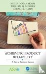 Doganaksoy, Necip, Meeker, William Q., Hahn, Gerald J. - Achieving Product Reliability - A Key to Business Success