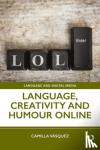 Vasquez, Camilla (University of South Florida, USA) - Language, Creativity and Humour Online