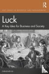 Liu, Chengwei (University of Warwick, UK) - Luck - A Key Idea for Business and Society
