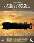 Balaam, David N., Dillman, Bradford (University of Puget Sound) - Introduction to International Political Economy