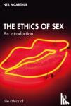 McArthur, Neil - The Ethics of Sex