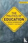 Saltman, Kenneth J. (DePaul University) - The Politics of Education - A Critical Introduction