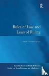  - Rules of Law and Laws of Ruling - On the Governance of Law