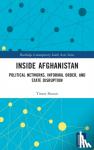 Sharan, Timor - Inside Afghanistan - Political Networks, Informal Order, and State Disruption