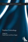  - Positive Criminology