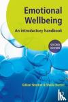 Shotton, Gillian (Educational Psychologist, Northumberland.), Burton, Sheila - Emotional Wellbeing - An Introductory Handbook for Schools