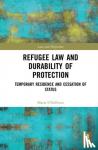 O'Sullivan, Maria - Refugee Law and Durability of Protection