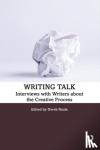  - Writing Talk - Interviews with Writers about the Creative Process