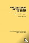 Wang, James C.F. - The Cultural Revolution in China - An Annotated Bibliography