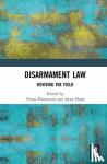  - Disarmament Law - Reviving the Field