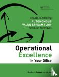 Duggan, Kevin J., Healey, Tim - Operational Excellence in Your Office