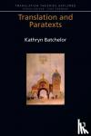 Batchelor, Kathryn - Translation and Paratexts