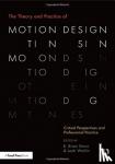  - The Theory and Practice of Motion Design