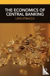 Stracca, Livio - The Economics of Central Banking
