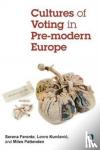  - Cultures of Voting in Pre-modern Europe