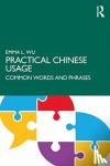 Emma L. Wu - Practical Chinese Usage - Common Words and Phrases
