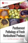  - Postharvest Pathology of Fresh Horticultural Produce