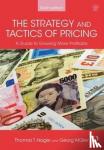 Nagle, Thomas T. (Deloitte Consulting, USA), Muller, Georg - The Strategy and Tactics of Pricing
