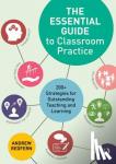 Redfern, Andrew (Sheffield High School, UK) - The Essential Guide to Classroom Practice