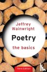 Wainwright, Jeffrey - Poetry: The Basics