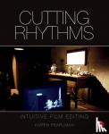 Pearlman, Karen - Cutting Rhythms - Intuitive Film Editing