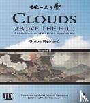 Ryotaro, Shiba - Clouds above the Hill - A Historical Novel of the Russo-Japanese War, Volume 3