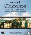 Ryotaro, Shiba - Clouds above the Hill - A Historical Novel of the Russo-Japanese War, Volume 4