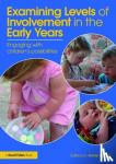  - Examining Levels of Involvement in the Early Years