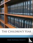 Mary Botham Howitt - The Children's Year