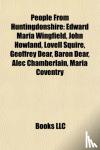 Source Wikipedia - People from Huntingdonshire - People from Huntingdon, People from St Ives, Cambridgeshire, People from St Neots, People from Yaxley