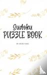 Blake, Sheba - Sudoku Puzzle Book - Hard (6x9 Hardcover Puzzle Book / Activity Book)