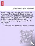 Grunwald, Dr M, Anonymous - David Gans' Chronikartige Weltgeschichte Unter Dem Titel