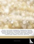Hephaestus Books, Books, Hephaestus - Articles on Olives, Including - Arbequina, Hojiblanca, Bosana, Lucques, Aglandau, Salonenque, Picholine, Oliviere, Tanche, Bouteillan, Cailletier, Grossane, Germaine (Olive), Sabine (Olive), Cayon (Olive), Gemlik Olive, Castile Soap