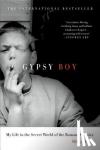 Walsh, Mikey - GYPSY BOY - My Life in the Secret World of the Romany Gypsies