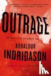 Indridason, Arnaldur - OUTRAGE - An Inspector Erlendur Novel