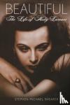 Shearer, Stephen Michael - Beautiful - The Life of Hedy Lamarr