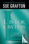Grafton, Sue - L Is for Lawless