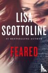 LISA SCOTTOLINE - FEARED - A Rosato & Dinunzio Novel