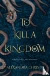 Christo, Alexandra - To Kill a Kingdom