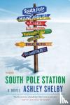 Ashley Shelby - South Pole Station