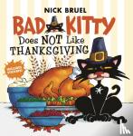 Bruel, Nick - Bad Kitty Does Not Like Thanksgiving