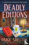 Shelton, Paige - Deadly Editions - A Scottish Bookshop Mystery