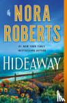 Roberts, Nora - Hideaway - A Novel