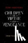 Adeyemi, Tomi - Children of Virtue and Vengeance